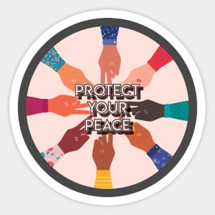 Protect Your Peace Sticker